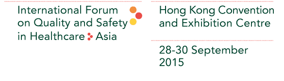 Forum Internasional Asia : Quality & Safety in Healthcare