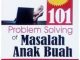 101 problem solving of masalah anak buah